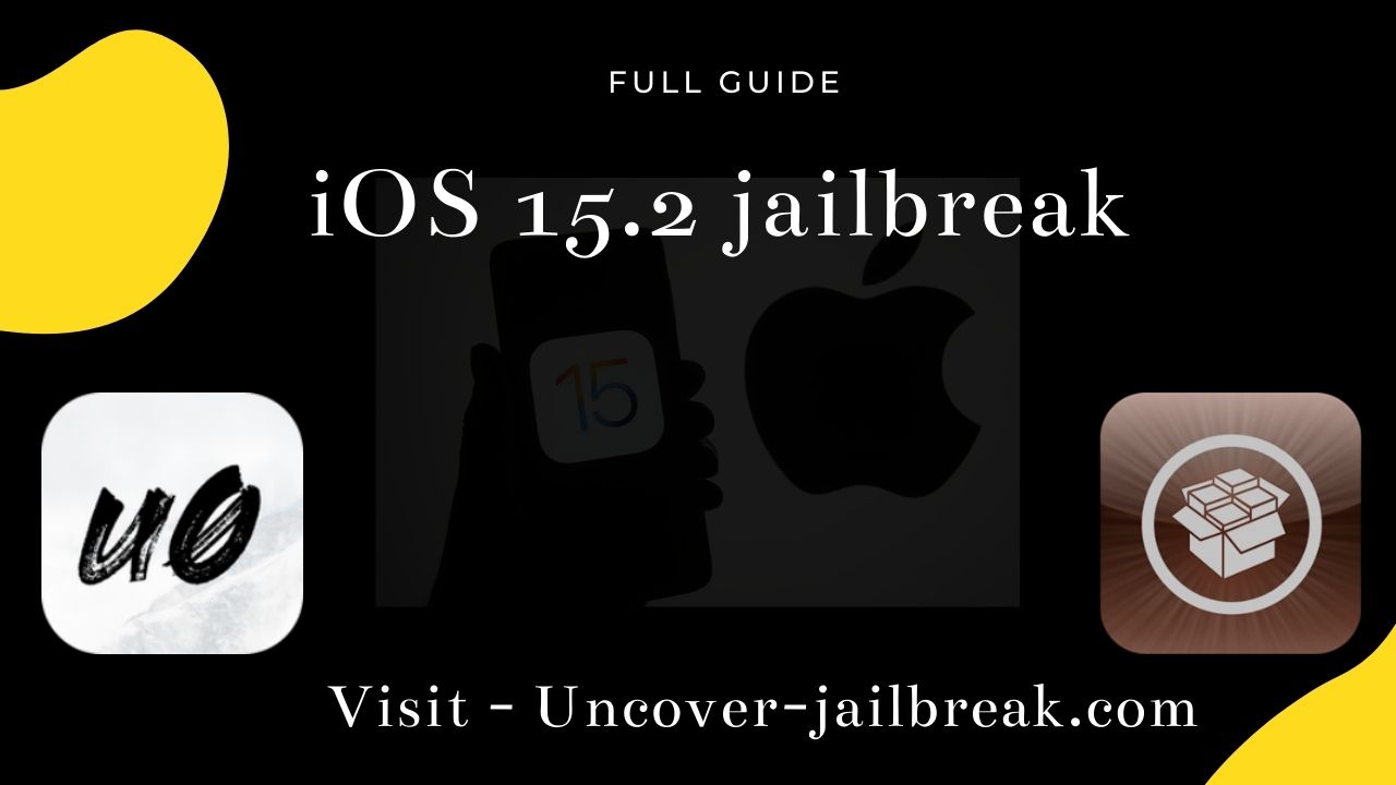 uncover jailbreak 15.2